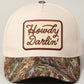 Howdy Darlin' Embroidery Patch Cap: CAMO / ONE SIZE