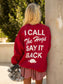 ARKANSAS I CALL THE HOGS SWEATSHIRT (FRONT + BACK)